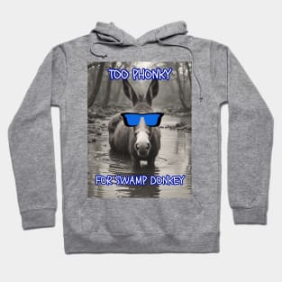 Too Phonky For Swamp Donkey Mother's Day Hoodie